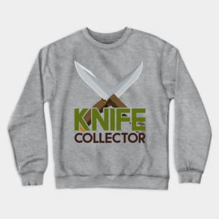 Knife collector Crewneck Sweatshirt